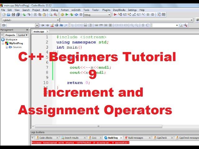 C++ Tutorial for Beginners 9 -  Increment , Decrement and Assignment Operators