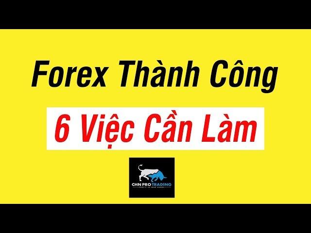 Lesson 6 - 6 things to trade Forex Successfully  | CHN PRO TRADING