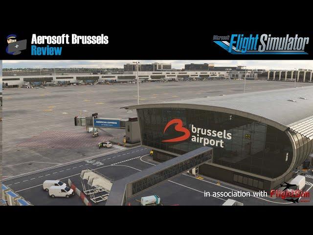 MSFS | REVIEW: Aerosoft Brussels (EBBR) scenery for Microsoft Flight Simulator