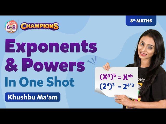 Exponents and Powers Class 8 Maths (Chapter 12) in One Shot | BYJU'S - Class 8