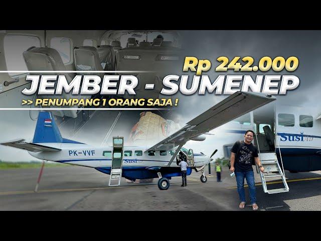 SERASA PESAWAT PRIBADI ‼️ Cuma 1 Penumpang Susi Air Berangkat Jember-Sumenep