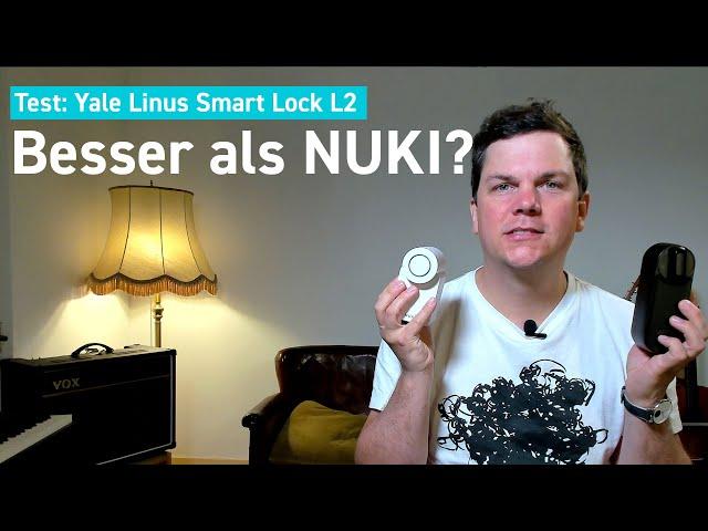 Yale Linus Smart Lock L2 im Test – Besser als Nuki?