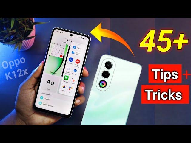 Oppo K12x 5G Tips and Tricks Top 45+ Amazing Features| Hidden Features |  in हिंदी।