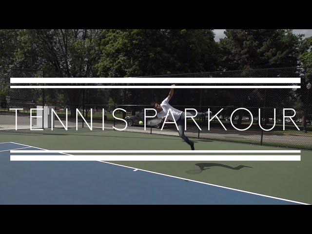 Tennis Parkour - Rikki Carman