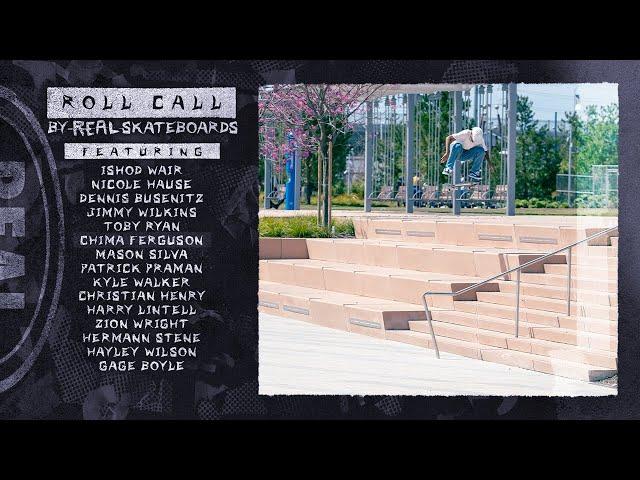 "Roll Call' by REAL Skateboards