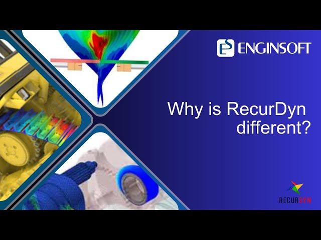 Why is RecurDyn different?