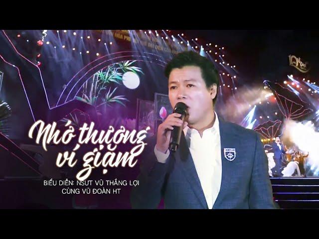 Nhớ thương Ví Giặm - NSƯT Vũ Thắng Lợi | Dân ca Xứ Nghệ