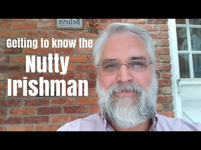 Getting to Know the Nutty Irishman