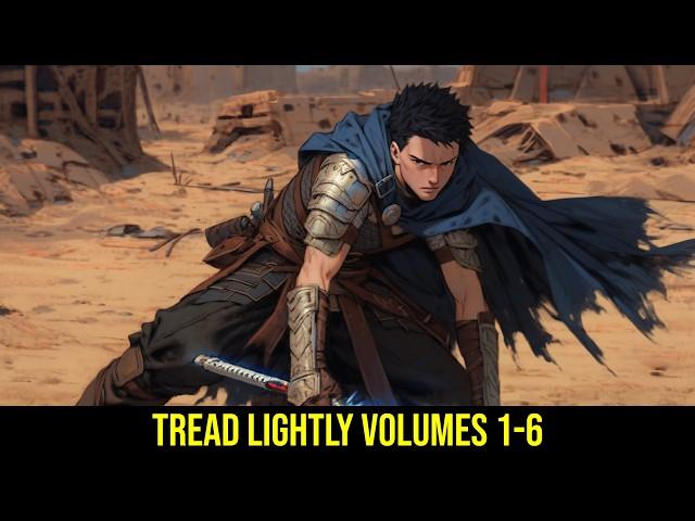 Tread Lightly by Broken Saint (Volume 1-6)  | Post Apocalyptic | Grimdark | Progression | Audiobook