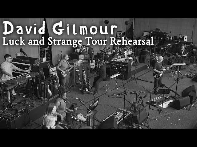 David Gilmour - Luck and Strange Tour Rehearsal (Live)