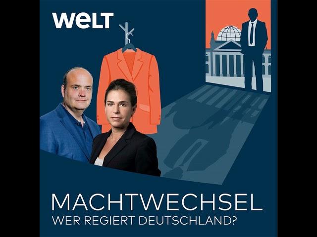 Der Kanzler-Krimi – Scholz, Merz, oder Kandidat X? | WELT Podcast