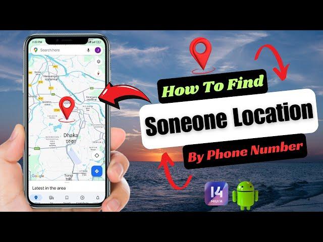 How To Find Someone Location By Phone Number