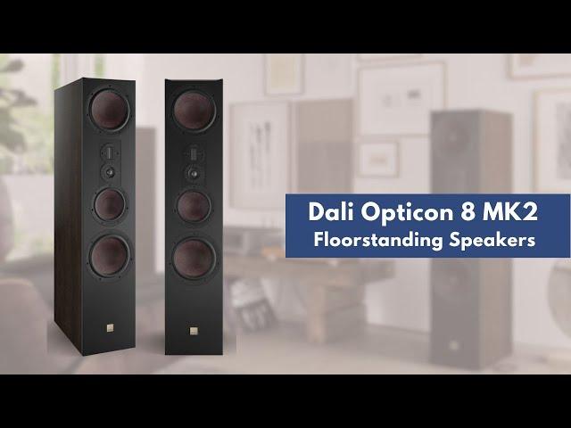 Dali Opticon 8 MK2 - Floorstanding Speakers