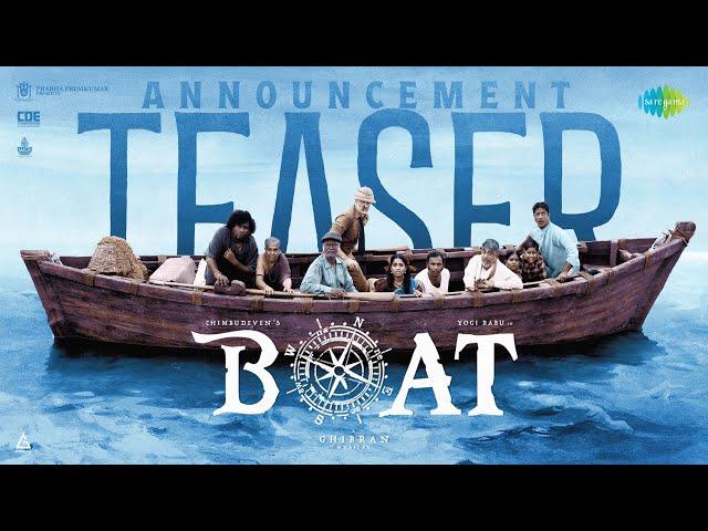 Boat - Announcement Teaser | Chimbudeven | Yogi Babu | Gouri G Kishan | Ghibran