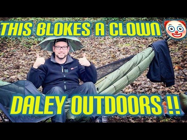 @daleyoutdoors  what a joker !!