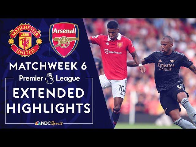 Manchester United v. Arsenal | PREMIER LEAGUE HIGHLIGHTS | 9/4/2022 | NBC Sports