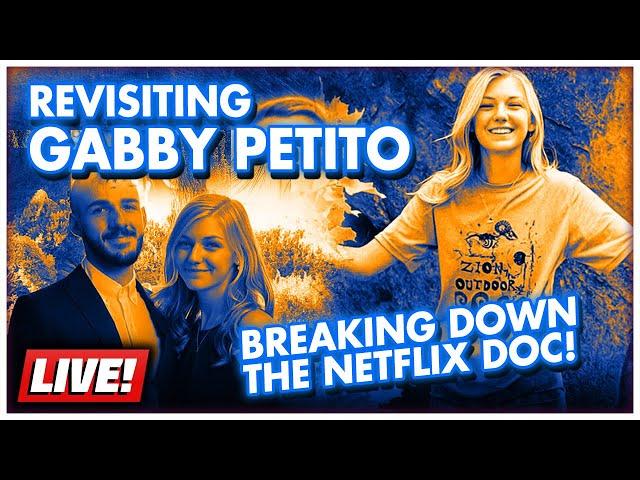  Revisiting the Gabby Petito Case: Breaking down Netflix’s new documentary (ft. Nicole Hajj)