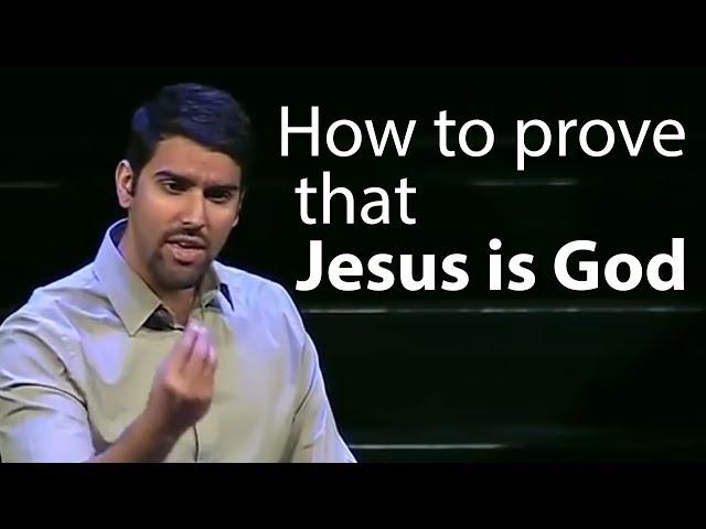 How to prove that Jesus is God and He resurrected - Nabeel Qureshi