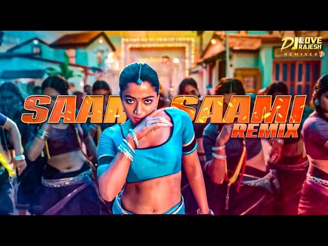 Saami Saami Remix - Dj Love Rajesh | Rashmika Mandanna | Allu Arjun | Pushpa