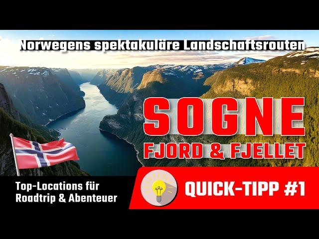 Top-Location in Norwegen: Sognefjord & Sognefjellet l Quick-Tipp #1