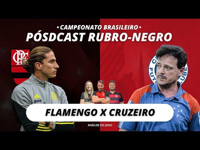 PÓSDCAST RUBRO-NEGRO | FLAMENGO X CRUZEIRO