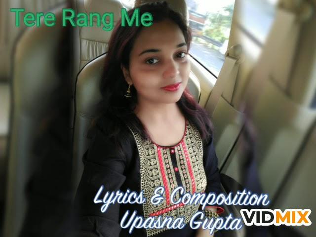 Tere Rang Me | Upasna Gupta | New Song