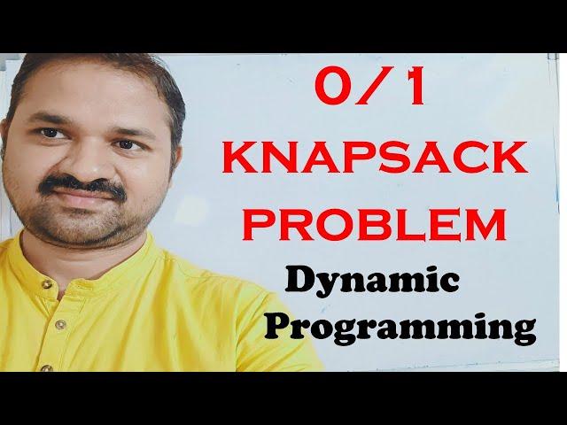 0/1 Knapsack Problem Using Dynamic Programming || Design and Analysis of Algorithms || DAA