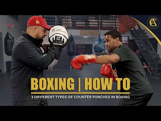 Boxing | How To | 3 Different Types of Counter Punches in Boxing