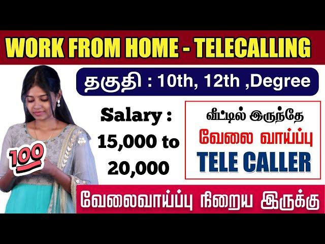 All 38 DistrictsTelecalling Work From Home Jobs 2024Telecalling Jobs Tamil Nadu | Telecalling Job