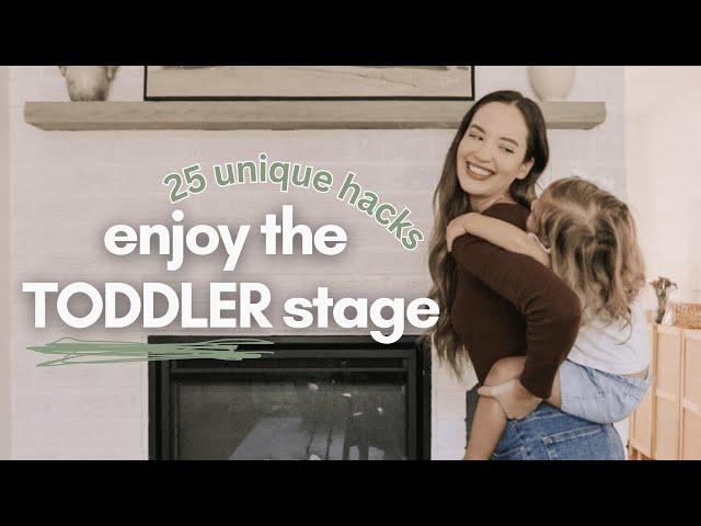 25 Toddler Hacks | toddler essentials, brushing teeth, preventing tantrums + more!