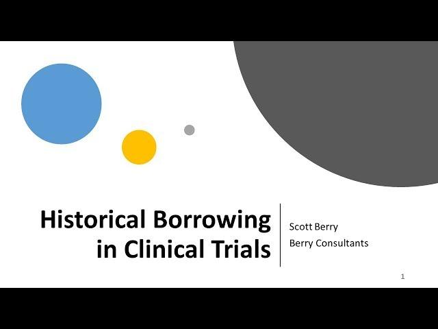 NHLBI ICTR Webinar #5: Historical Borrowing in Clinical Trials