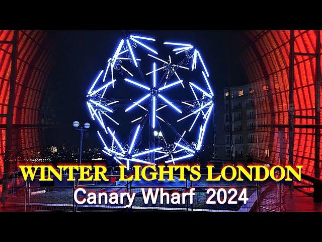 Canary Wharf Winter Lights London 2024| New Installations and Artworks Walk |  #winter