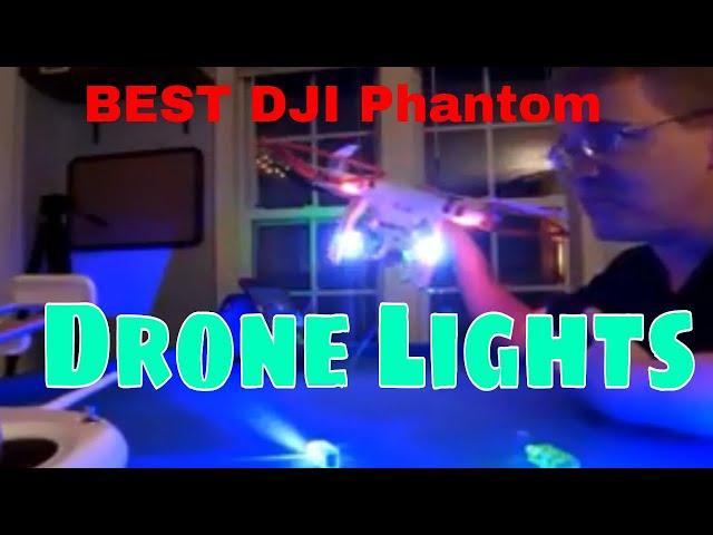 Easiest Lights to add to the DJI Phantom Drone!