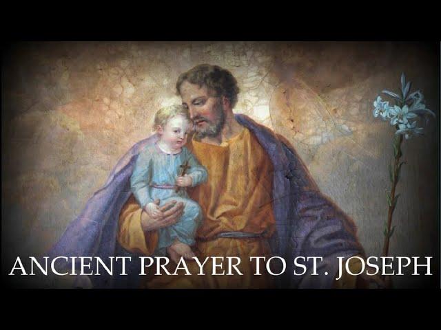 ANCIENT PRAYER TO ST  JOSEPH