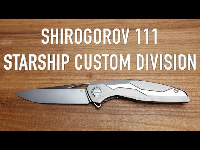 Shirogorov 111 Starship Custom Division - Initial Impressions and Overview