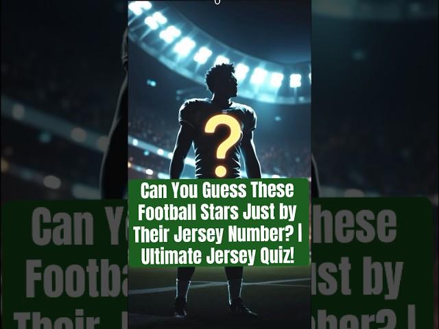 Can You Guess These Football Stars Just by Their Jersey Number?#footballtrivia #footballquiz #shorts