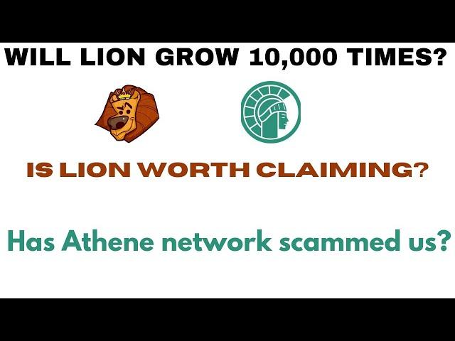 HAS ATHENE SCAMMED US?|| WILL LION (KING OF MEME) FINALLY PAY OFF? || IS IT WORTH CLAIMING?