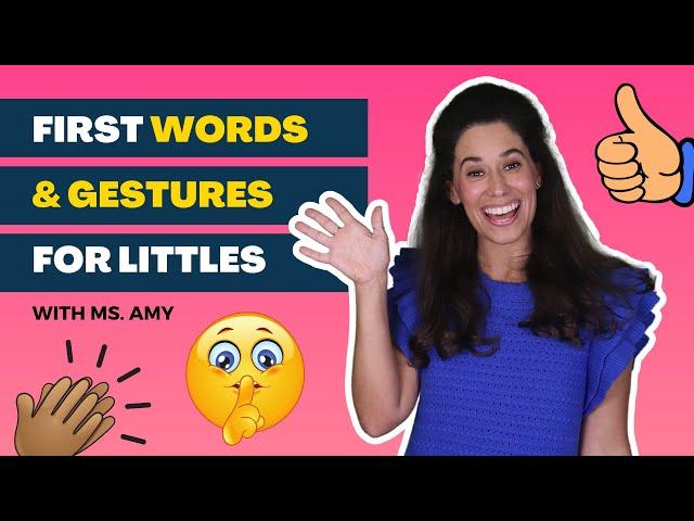 First words & gestures, gesture milestones, Christian learning, toddler learning, babies first words