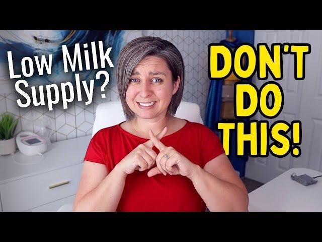 The WORST Ways to Increase Your Milk Supply!