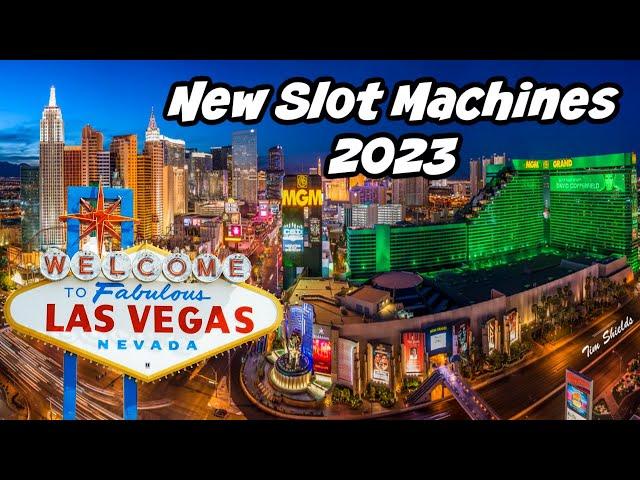 NEW Las Vegas Slot Machines in 2023