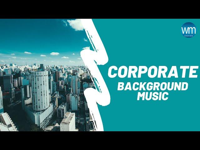 Corporate Background [No Copyright Music]