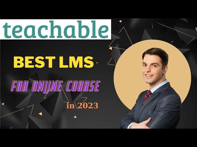 Teachable Review 2023  A Complete 7 Point Review