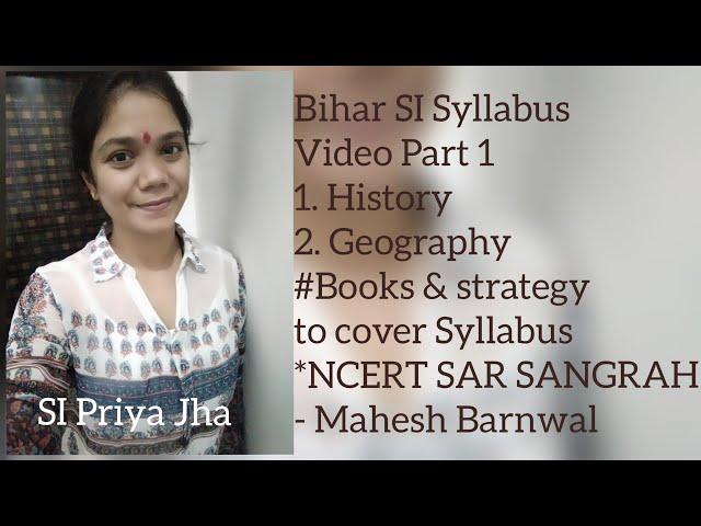 Bihar SI Syllabus||Bihar Daroga||Books & Strategy||SI Priya Jha||Video Part 1