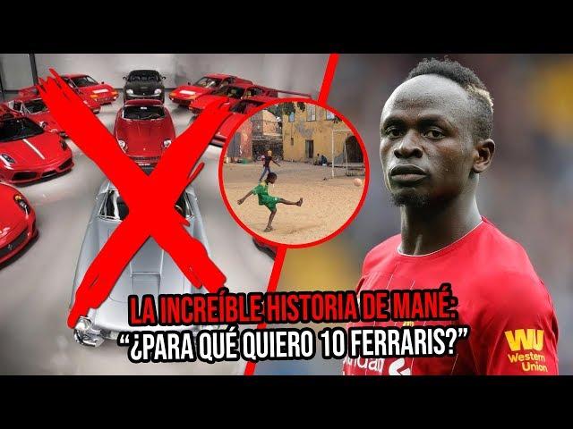 La increíble historia de vida de Sadio Mané: "¿Para qué quiero 10 Ferraris?"