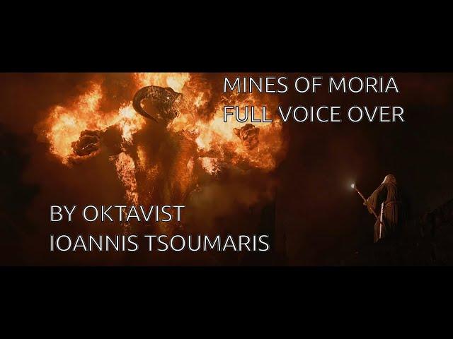 FINALLY: The Mines of Moria voice over you've always wanted!