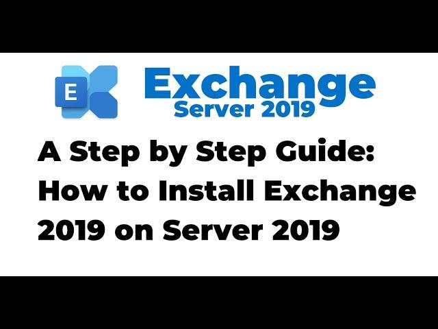 2. How to Install Exchange 2019 on Windows Server 2019