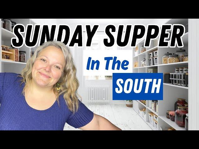 Cooking a Big Southern Sunday Supper For My Family || Easy Family Meals