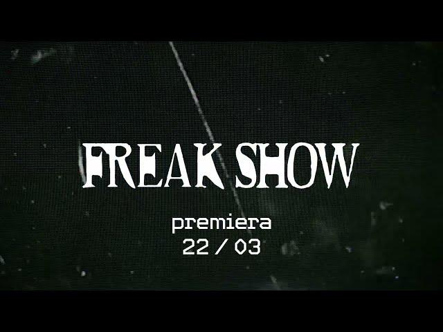 Karolina Czarnecka - FREAK SHOW (teaser)