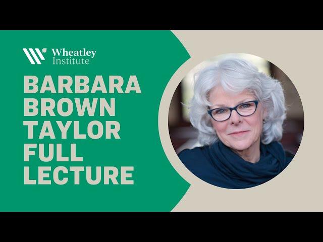 Barbara Brown Taylor Full Lecture