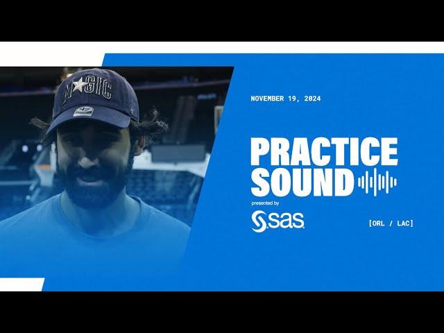 PRACTICE SOUND: GOGA BITADZE & JONATHAN ISAAC PRESENTED BY SAS